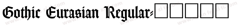 Gothic Eurasian Regular字体转换